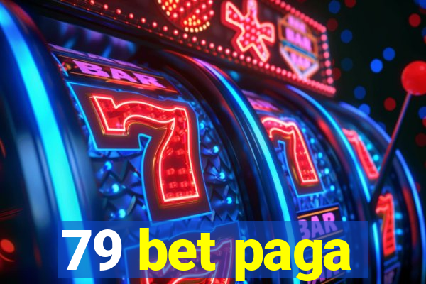 79 bet paga